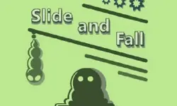 Slide and Fall